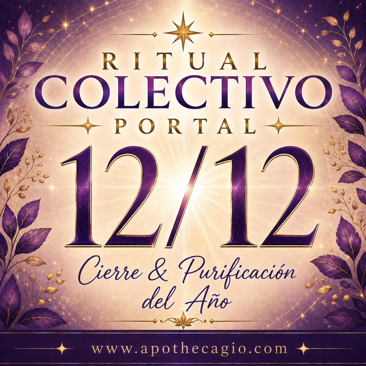 Ritual Colectivo Portal 12/12 — Cierre &amp; Purificación del Año