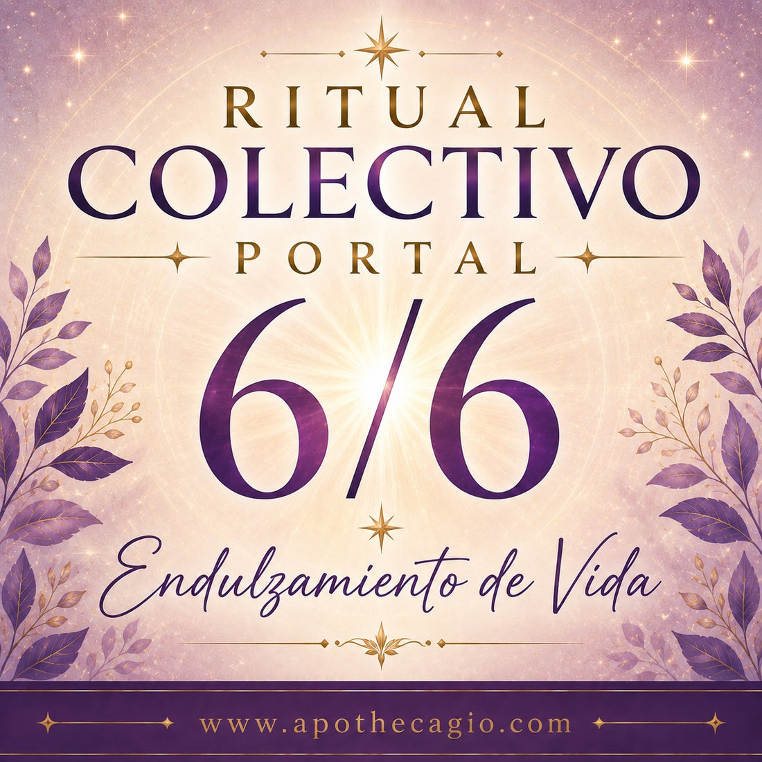 Ritual Colectivo Portal 6/6 — Endulzamiento de Vida