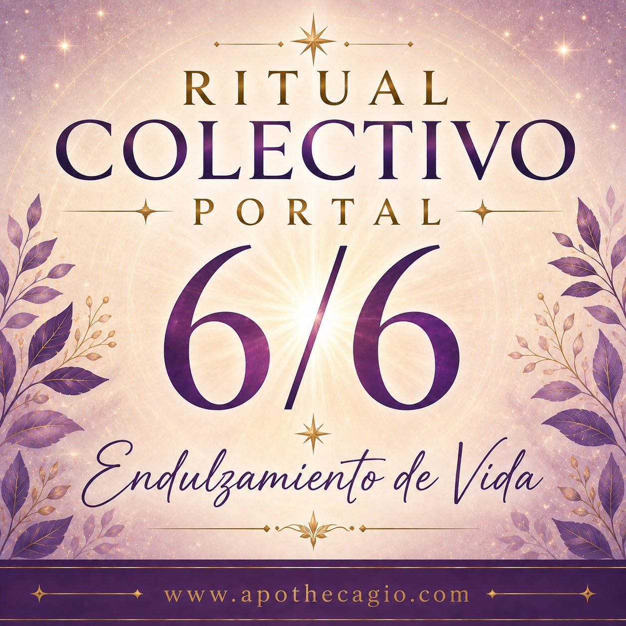 Ritual Colectivo Portal 6/6 — Endulzamiento de Vida