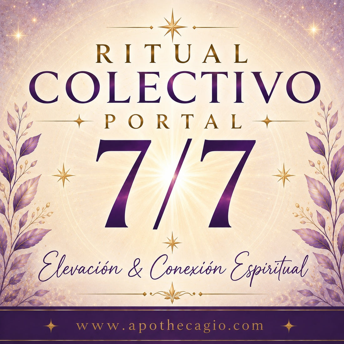 Ritual Colectivo Portal 7/7 — Elevación &amp; Conexión Espiritual