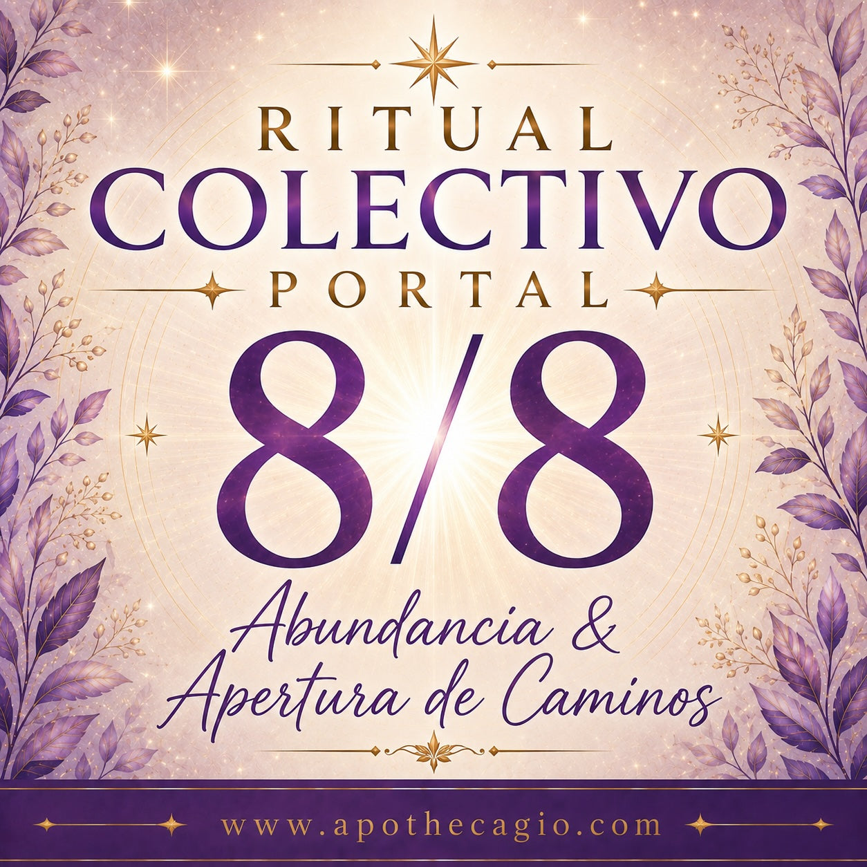 Ritual Colectivo Portal 8/8 — Abundancia &amp; Apertura de Caminos